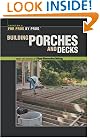 Building Porches and Decks (For Pros by Pros)
