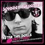 After the Dolls: 1977-1987