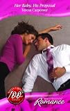 Her Baby, His Proposal (Romance)