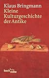 Produkt-Bild: Kleine Kulturgeschichte der Antike