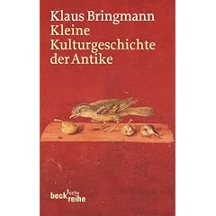 Kleine Kulturgeschichte der Antike
