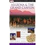 Arizona and the Grand Canyon (Eyewitness Travel Guide)