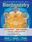 Fundamentals of Biochemistry: Life at the MolecularLevel, Fourth Edition Binder Ready Version