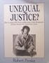 Unequal Justice?: What Can Happen When People With Retardation or Other Developmental Disabilities Encounter the Criminal Justice Sysytem