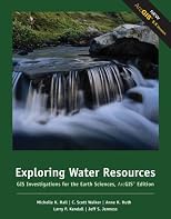 Exploring Water Resources: GIS Investigations for the Earth Sciences, ArcGIS® Edition