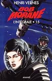 Int�grale Bob Morane 15