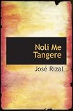 Noli Me Tangere (Tagalog Edition)