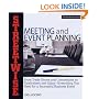 Streetwise Meeting and Event Planning: From Trade Shows to Conventions, Fundraisers to Galas, Everything You Need for a Successful Business Event (Adams Streetwise Series)