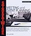 Streetwise Meeting and Event Planning: From Trade Shows to Conventions, Fundraisers to Galas, Everything You Need for a Successful Business Event (Adams Streetwise Series)