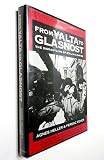 From Yalta to glasnost : the dismantling of Stalin's empire