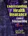 Understanding Health Insurance: A Guide to Professional Billing