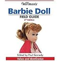 Warman's Barbie Doll Field Guide (Values and Identification) (Paperback)