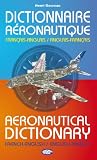 Dictionnaire Aeronautique - Fran�ais-Anglais / Anglais-Fran�ais