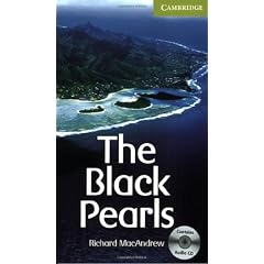 The Black Pearls Starter/Beginner Book with Audio CD Pack (Cambridge English Readers)