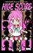 HIGH SCORE スペシャルFUNブック HIGE SCORE (りぼんマスコットコミックス)