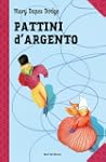 Pattini d'argento (classici)