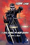 Cyber Law: A Legal Arsenal for Online Business