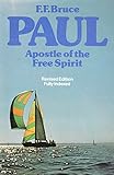 Paul : apostle of the free spirit