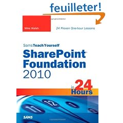 Sams Teach Yourself SharePoint Foundation 2010 in 24 Hours