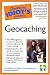 The Complete Idiot's Guide to Geocaching by JACK W. PETERS