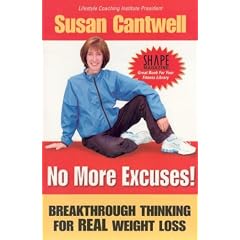 No More Excuses: Breakthrough Thinking for Real Weight Loss