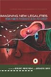 Imagining new legalities : privacy and its possibilities in the 21st century