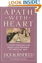 A Path with Heart: Guide Through the Perils and Promises of Spiritual Life