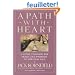 A Path With Heart: A Guide Through the Perils and Promises of Spiritual Life