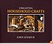Forgotten Household Crafts