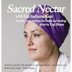 Sacred Nectar - Ancient Yogic Mantras for health and healing
