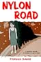 Nylon Road: A Graphic Memoir of Coming of Age in Iran