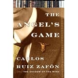 The Angel's Gameby Carlos Ruiz Zafon