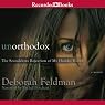 Unorthodox: The Scandalous Rejection of My Hasidic Roots