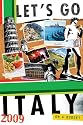 Let's Go 2009 Italy (Let's Go Italy)