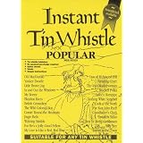 Instant Tin Whistle - Popular Melodiesby Dave Mallinson