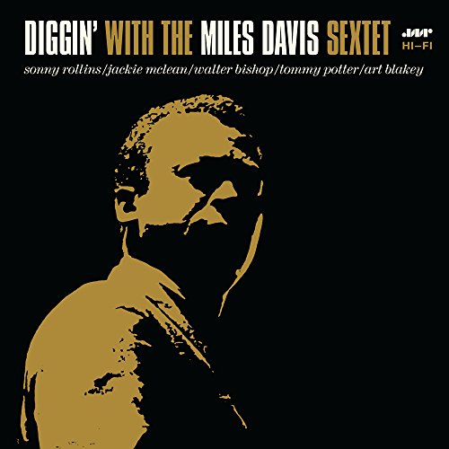 Album Art for Diggin' With The Miles Davis Sextet by Miles Davis