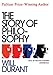 The Story of Philosophy: The Lives and Opinions of the Greater Philosophers