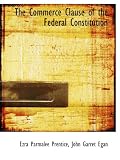 The Commerce Clause of the Federal Constitution
