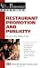 Restaurant Promotion and Publicity: For Just a Few Dollars a Day (Food Service Professionals Guide, Vol. 4) Restaurant Promotion and Publicity: For Just a Few Dollars a Day (Food Service Professionals Guide, Vol. 4)