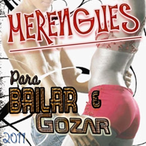 Merengues Para Bailar y Gozar (2011)