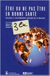etre ou ne pas etre en bonne sante: b...