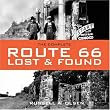 The Complete Route 66 Lost & Found