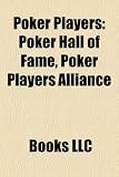 Poker Players: Poker Hall of Fame, Poker Players Alliance
