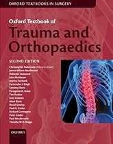 Oxford Textbook of Trauma and Orthopaedics Online (Oxford Textbooks) Oxford Textbook of Trauma and Orthopaedics Online (Oxford Textbooks)