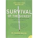 Survival of the Sickest (The Surprising Connections Between Disease and Longevity) (P.S.) (Reprint) (Paperback)