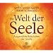 Die Welt der Seele: Ausgew�hlte Botschaften der Quelle