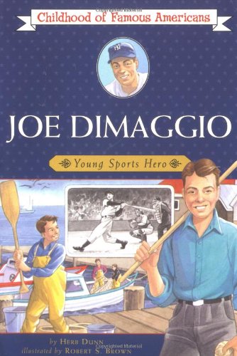 Cover image : Joe DiMaggio: Young Sports Hero (Childhood of Famous Americans)