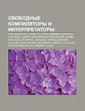Svobodnye kompilyatory i interpretatory: PHP, Objective C, Ruby, Tcl, Perl, Nemerle, Euphoria, Lua, Scala, Skretch, GNU Compiler Collection (Russian Edition) 51DfodUyDUL. SL160 Svobodnye kompilyatory i interpretatory: PHP, Objective C, Ruby, Tcl, Perl, Nemerle, Euphoria, Lua, Scala, Skretch, GNU Compiler Collection (Russian Edition)