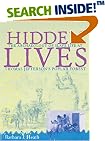 Hidden Lives: The Archaeology of Slave Life at Thomas Jefferson's Poplar Forest