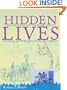Hidden Lives: The Archaeology of Slave Life at Thomas Jefferson's Poplar Forest